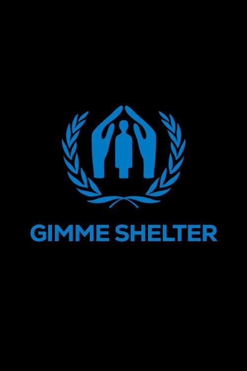 Gimme Shelter 2008 official movie poster