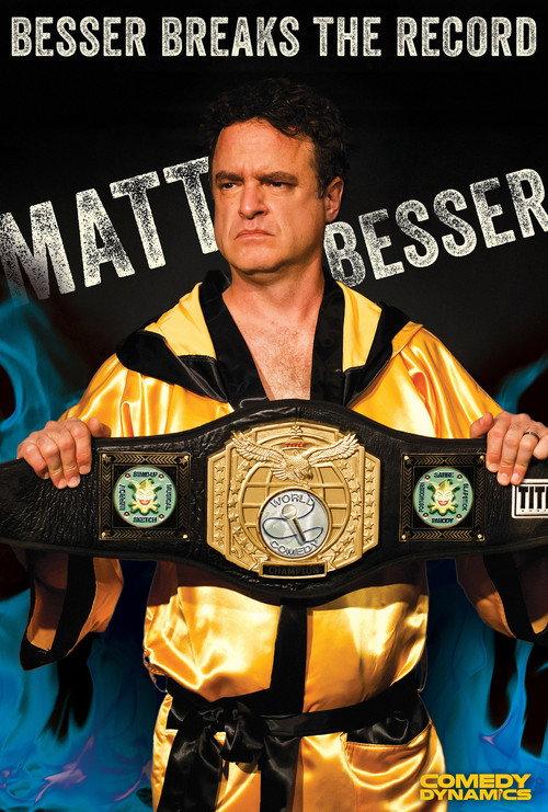 Matt Besser: Besser Breaks The Record 2016 official movie poster