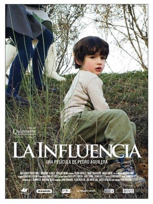 La Influencia 2007 official movie poster