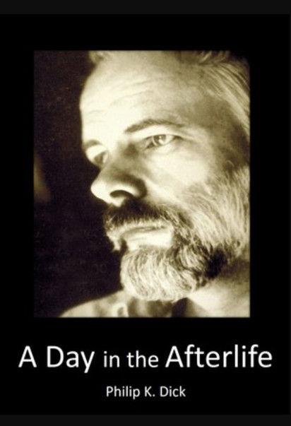 Philip K Dick: A Day in the Afterlife 1994 official movie poster