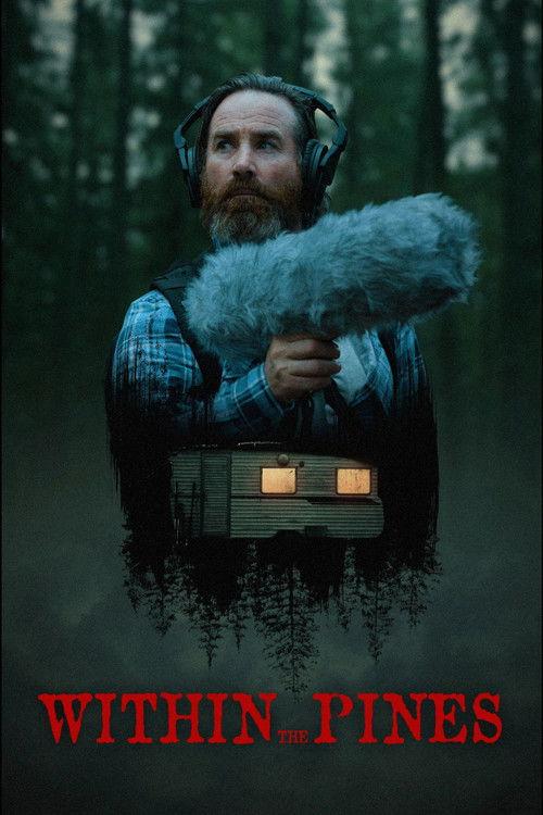 Within the Pines 2024 official movie poster