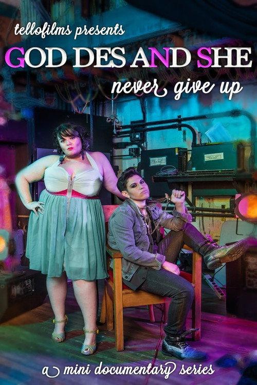 God Des & She: Never Give Up 2014 official movie poster
