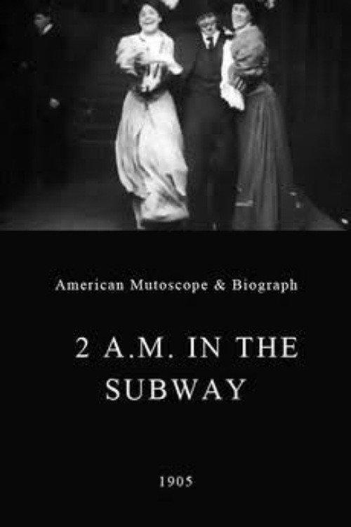2 A.M. in the Subway 1905 official movie poster