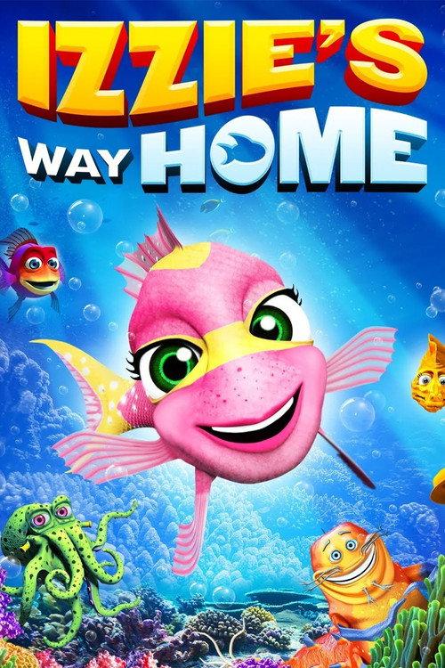 Izzie's Way Home 2016 official movie poster