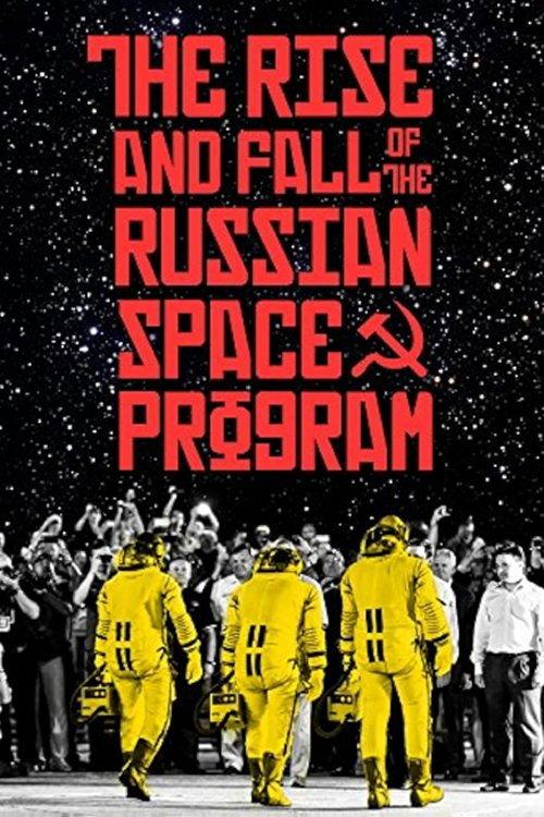 The Rise and Fall of the Russian Space Program 1997 official movie poster