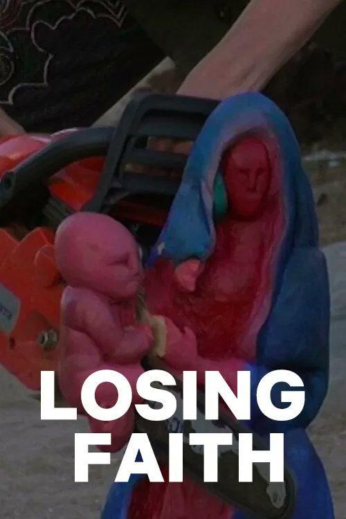 Losing Faith 2023 official movie poster