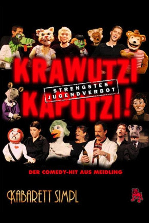 Krawutzi Kaputzi! - Strengstes Jugendverbot 2007 official movie poster