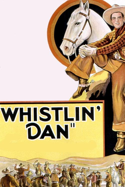 Whistlin' Dan 1932 official movie poster