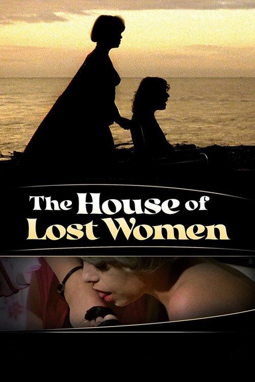 The House of Lost Women 1983 official movie poster