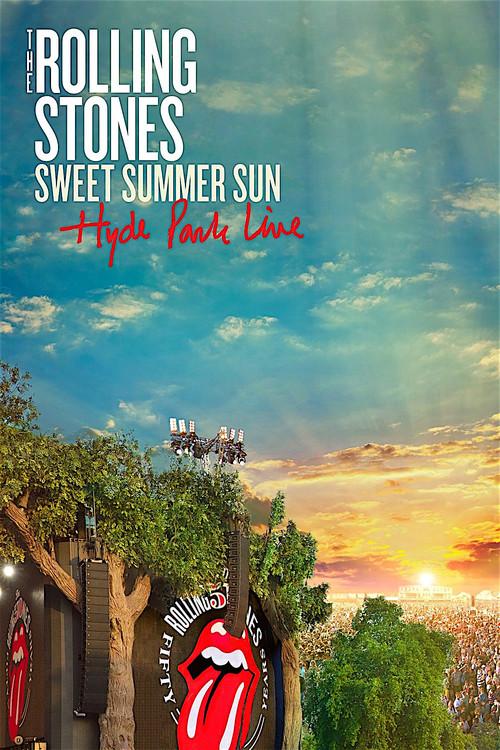 The Rolling Stones: Sweet Summer Sun - Hyde Park Live 2013 official movie poster