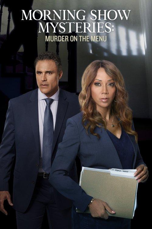 Morning Show Mysteries: Murder on the Menu 2018 official movie poster