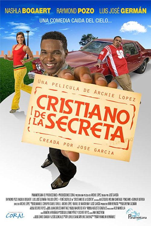 Cristiano de la Secreta 2009 official movie poster