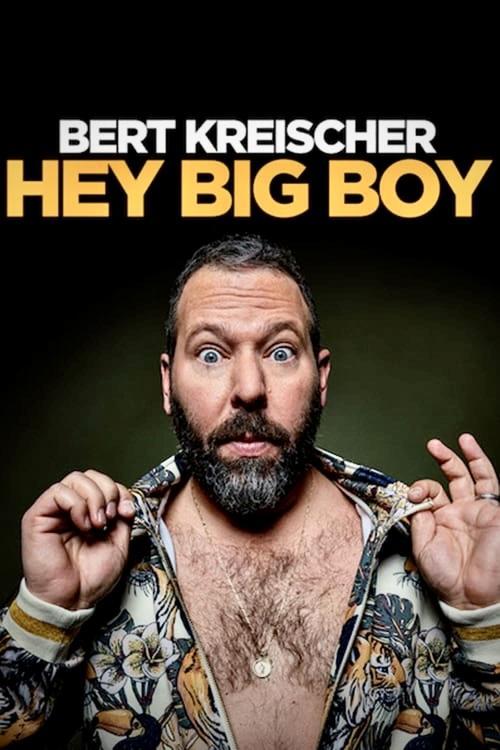 Bert Kreischer: Hey Big Boy 2020 official movie poster