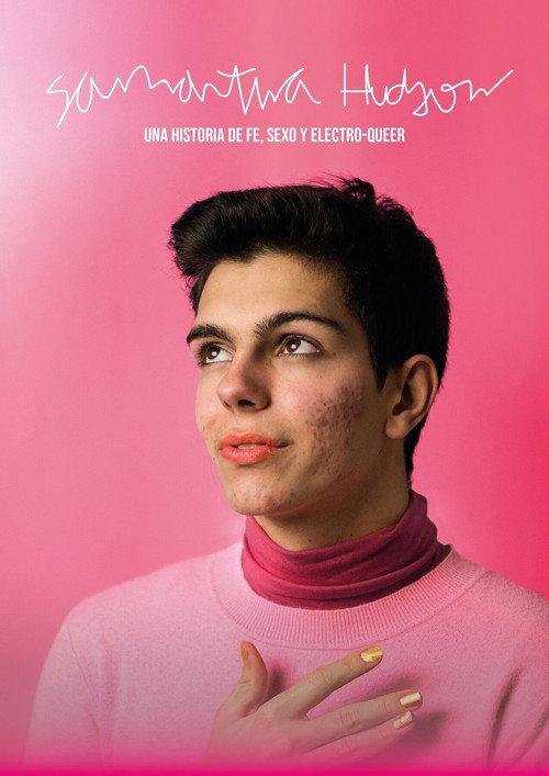 Samantha Hudson: A Story About Faith, Sex and Electro-Queer 2018 official movie poster
