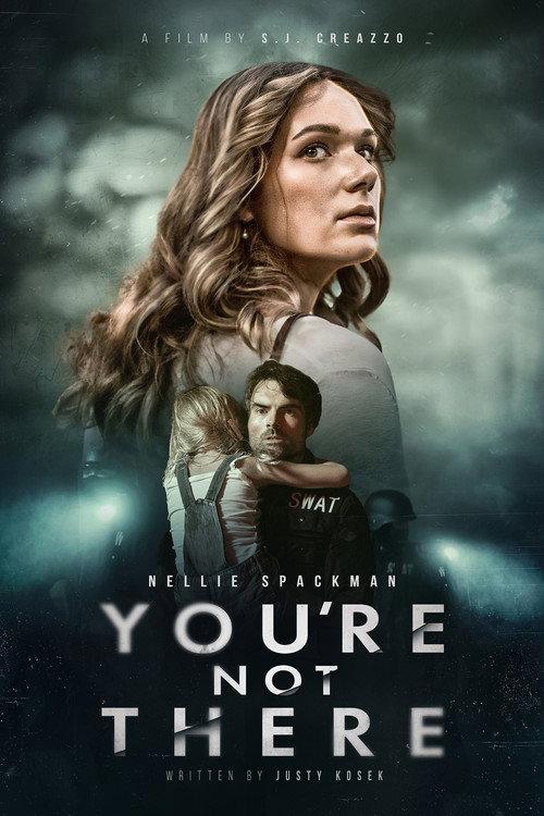 You're Not There 2024 official movie poster