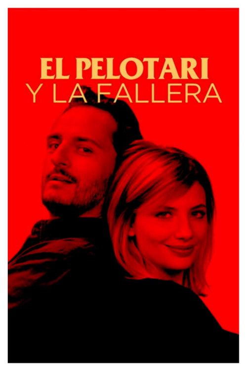The Pelota Player and the Fallera 2017 official movie poster