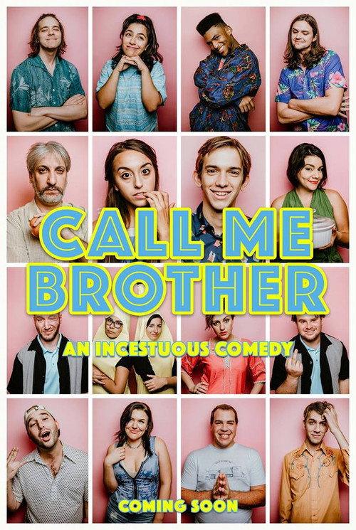 Call Me Brother 2018 official movie poster