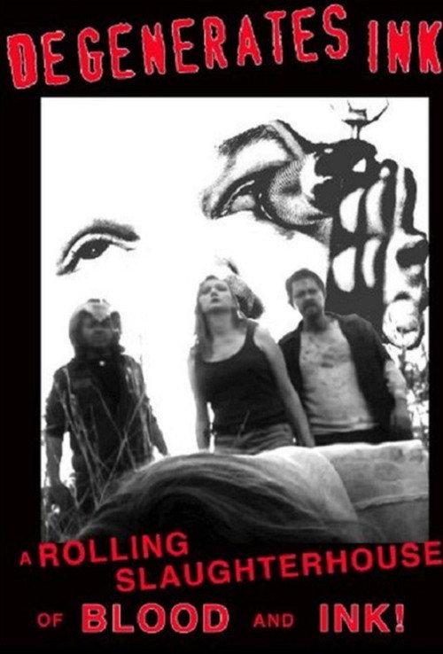 Degenerates Ink 2010 official movie poster
