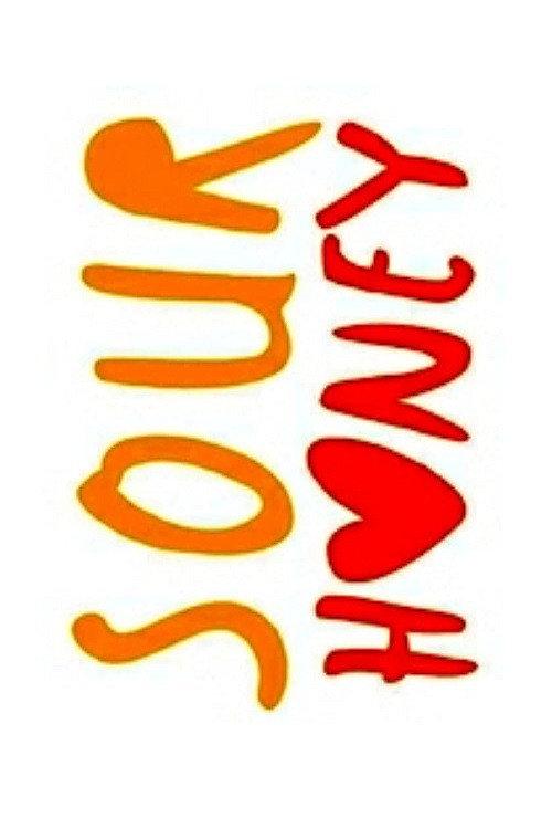 Sour Honey 2021 official movie poster