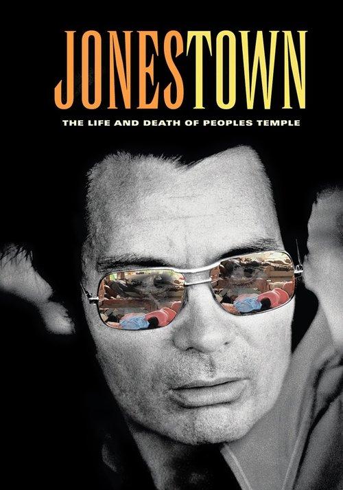 Jonestown: The Life and Death of Peoples Temple 2006 official movie poster