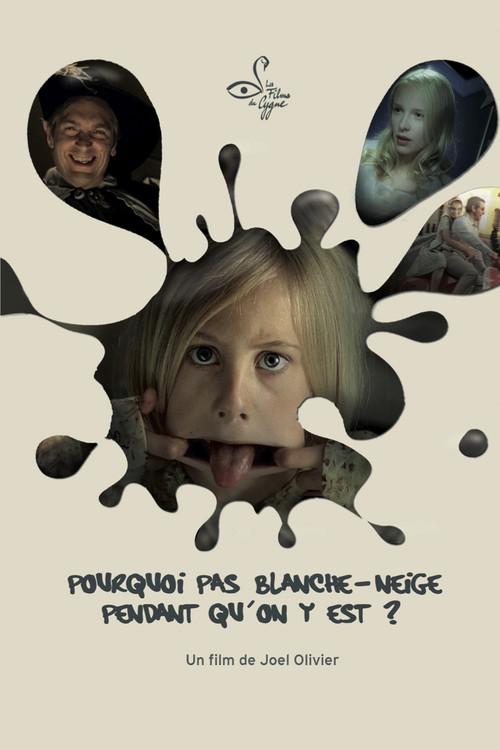 Pourquoi pas Blanche-Neige pendant qu'on y est? 2009 official movie poster