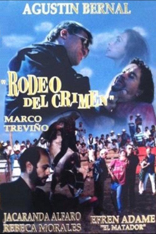 Rodeo del crimen 1997 official movie poster