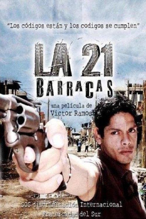 La 21 Barracas 2010 official movie poster