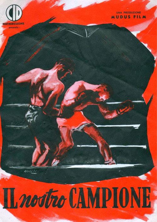 Il nostro campione 1955 official movie poster