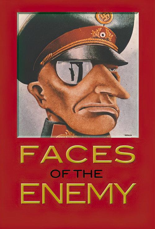 Faces of the Enemy: Justifying the Inhumanity of War 1987 official movie poster