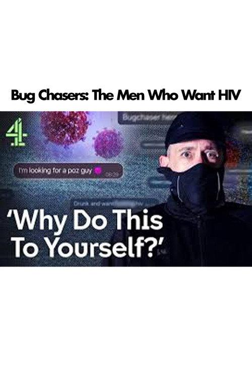 Bug Chasers: The Men Who Want HIV 2024 official movie poster