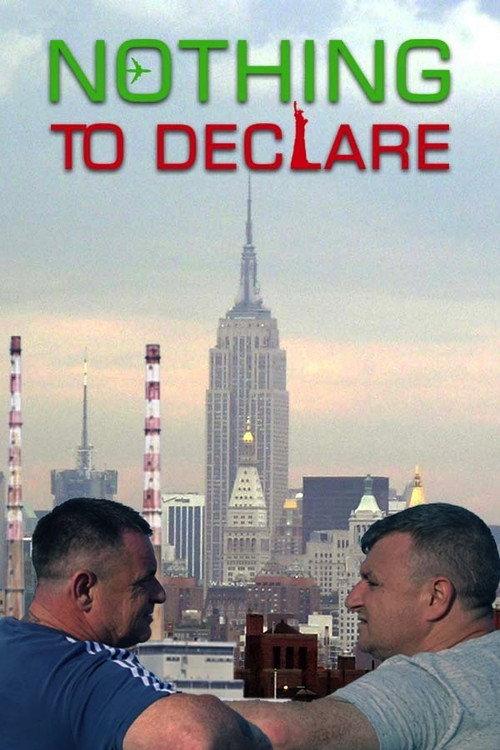 Nothing to Declare 2021 official movie poster