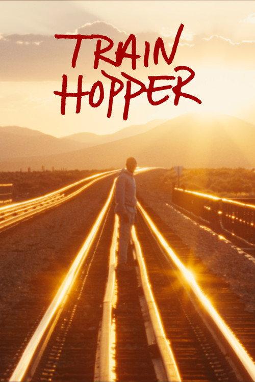Trainhopper official movie poster