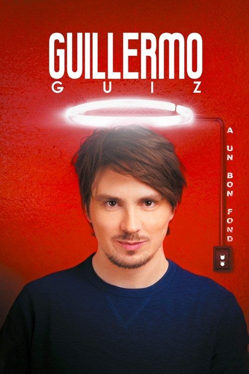 Guillermo Guiz a un bon fond 2019 official movie poster