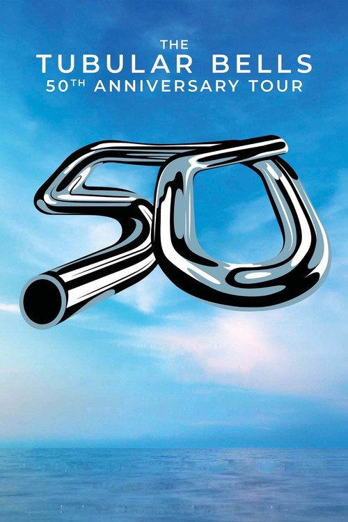 The Tubular Bells 50th Anniversary Tour (Live At The Royal Festival Hall) 2022 official movie poster