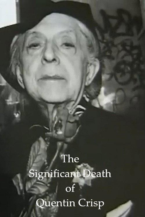 The Significant Death of Quentin Crisp 2001 official movie poster