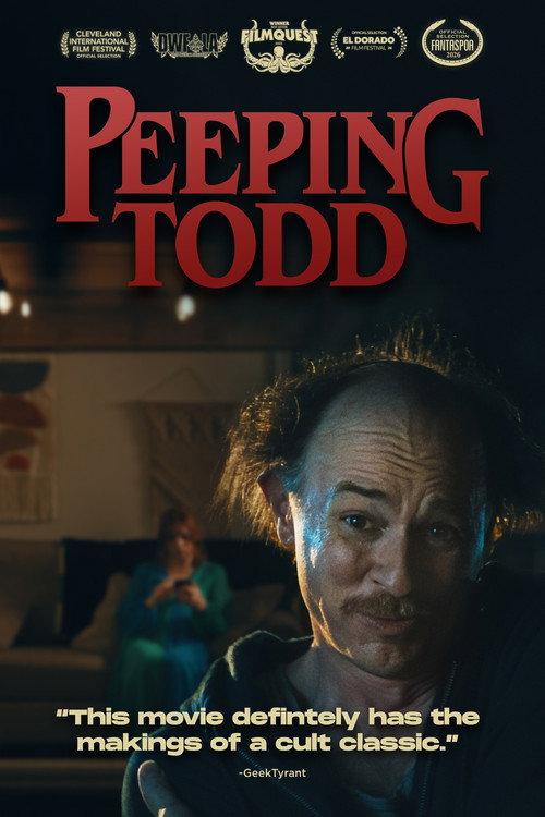 Peeping Todd 2025 official movie poster