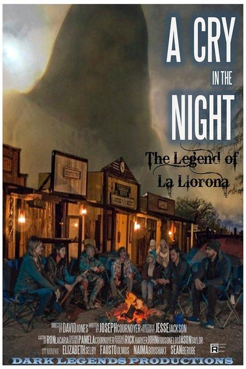 A Cry in the Night: The Legend of La Llorona 2020 official movie poster