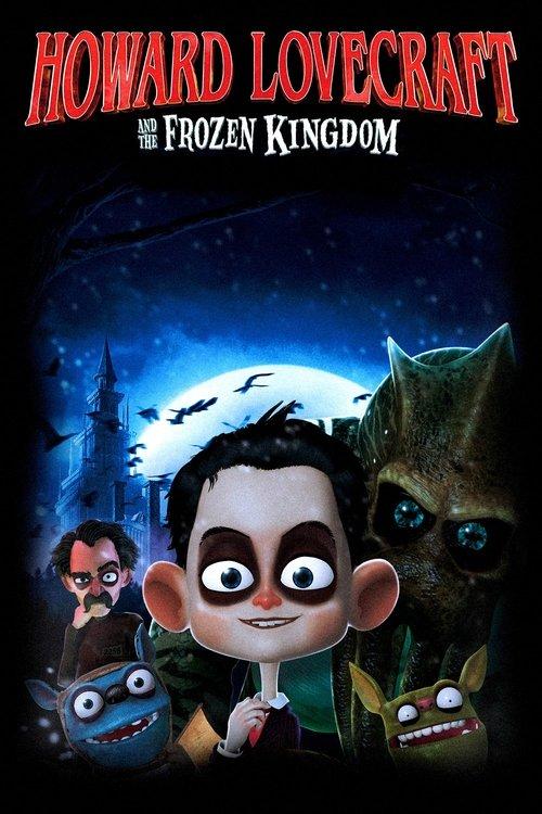 Howard Lovecraft & the Frozen Kingdom 2016 official movie poster