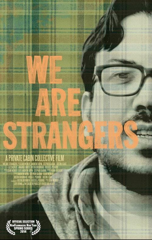 We Are Strangers 2014 official movie poster