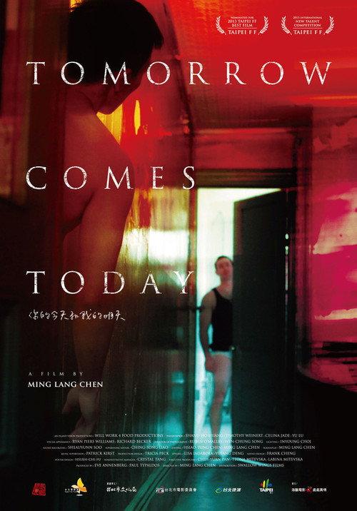 Tomorrow Comes Today 2013 official movie poster