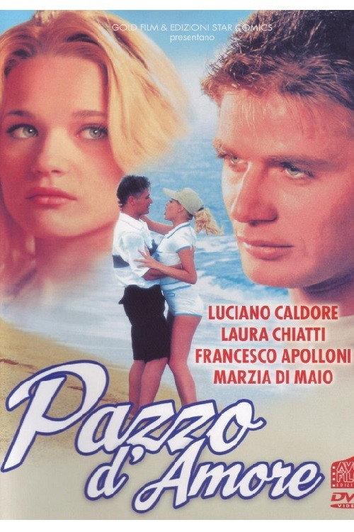 Pazzo d'amore 1999 official movie poster