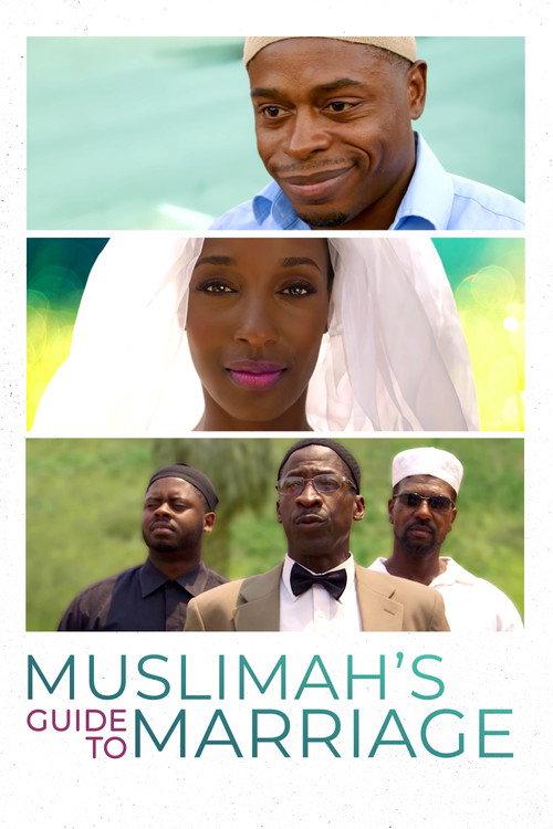 Muslimah's Guide to Marriage 2018 official movie poster