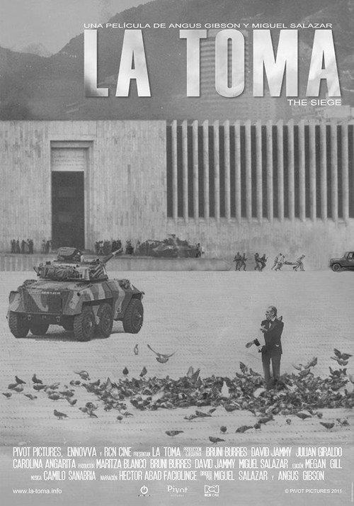 La Toma 2011 official movie poster