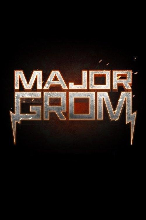Major Grom 2017 official movie poster