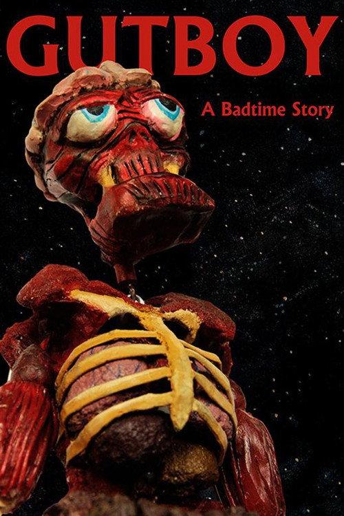 Gutboy: A Badtime Story 2017 official movie poster