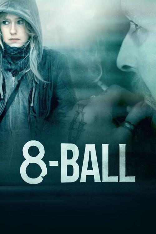 8-Ball 2013 official movie poster
