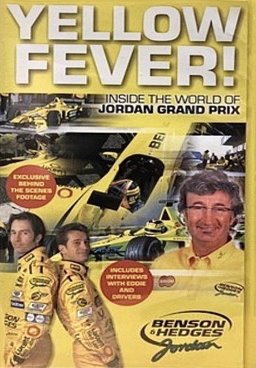 Yellow Fever! Inside the World of Jordan Grand Prix 2000 official movie poster