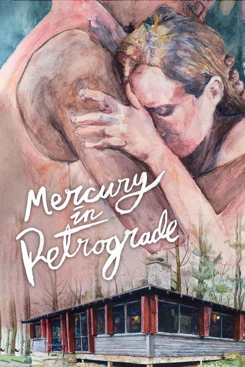 Mercury in Retrograde 2017 official movie poster