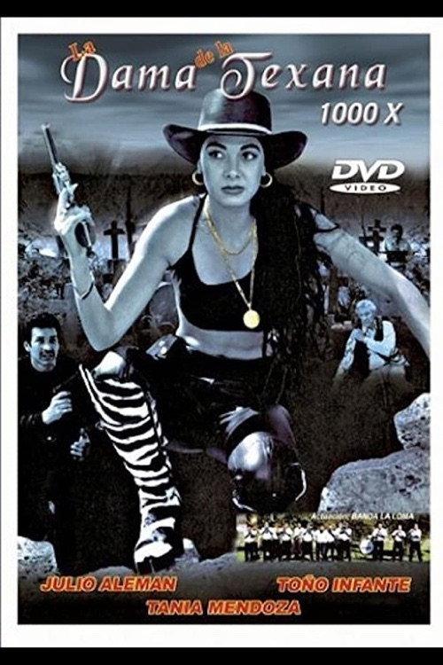 LA DAMA DE LA TEXANA 1000x 2001 official movie poster