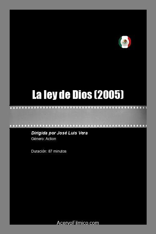 La ley de Dios 2005 official movie poster